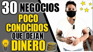 30 NEGOCIOS POCO COMUNES QUE DEJAN DINERO