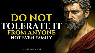 7 Toxic Behaviours You Should Never Tolerate; Not Even From Family | Stoicism