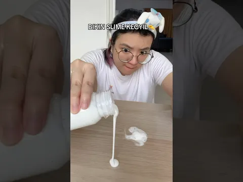 BIKIN SLIME KECYILLL🤏🤏 NAH LOH KOK?🗿 #shorts #itsmeissie