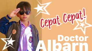 Doctor Albarn - Cepat! Cepat! (Video Lirik)