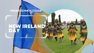 New Ireland Day Celebration| Madang