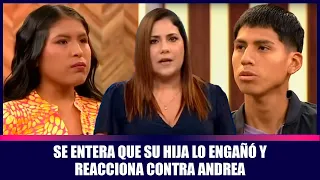 Se entera que su hija lo engañó y reacciona contra Andrea