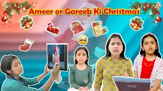 Ameer Or Gareeb Ki Christmas | Secret Santa | Moral Story on Xmas | Samayra Narula |