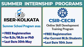 Summer School Program in IISER Kolkata & CSIR-CERCI | For B.Sc, M.Sc and PhD | Apply Now