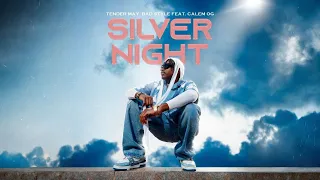 Silver Night - Tender May, Bad Style, Calem OG [Urban Edition] (Music Video)