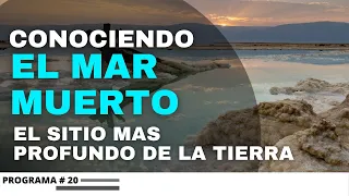 El Mar Muerto, visitamos el sitio mas profundo de la tierra - Parte 1