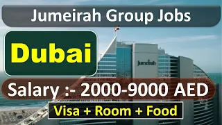 Jumeirah Group Jobs In Dubai – UAE 2021