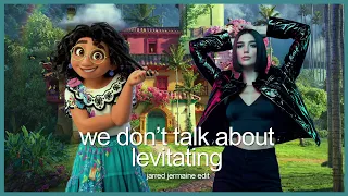We Don't Talk About Bruno (From "Encanto") X Dua Lipa "Levitating" (Jarred Jermaine edit)
