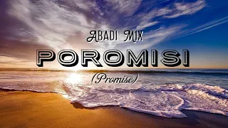 Abadi Mix (Vickens Kere) - Poromisi