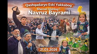 Qashqadaryo Eski Yakkabog' Sherozi Qishlog'i Navruz Bayrami 21.03.2026