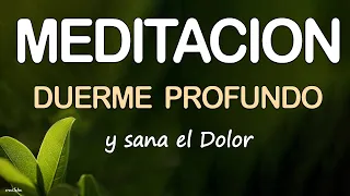 HIPNOSIS para DUERME PROFUNDO Y SANA 💚 DORMIR y SANAR DOLOR de CUERPO con la MENTE | ADIOS ANSIEDAD