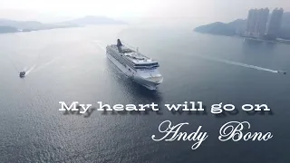 Andy Bono - My heart will go on - theme from Titanic movie