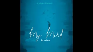 La Boss - My mind