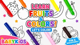 Learn fruit names and colors while coloring! BabyKids