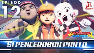 BoBoiBoy Galaxy EP12 | Si Penceroboh Panto