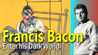 Francis Bacon: The Painter Who Turned Pain Into Power