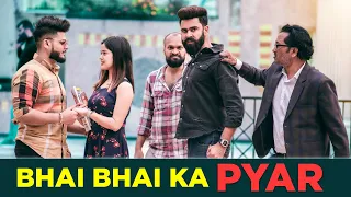 Bhai Bhai Ka Pyar | Desi People | Dheeraj Dixit