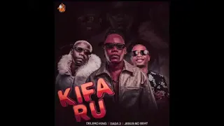 Dada 2 x Delero King x Jesus No Beat  - Kifaru (Nova música)