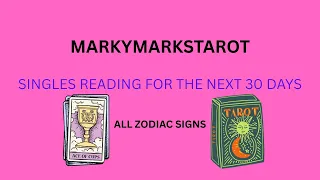 SINGLES READING ALL SIGNS NEXT 30 DAYS