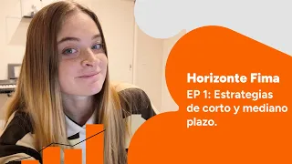 Horizonte Fima | Cómo invertir a corto y mediano plazo