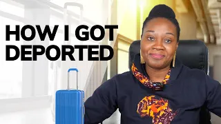 How I Got Deported