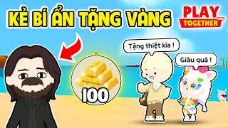 PLAY TOGETHER | BEDY HOẢNG HỐT KHI ĐƯỢC KẺ BÍ ẨN TẶNG 100 VÀNG