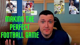 MAKING THE PERFECT FOOTBALL GAME (FT THE BEST FIFA GAMEPLAY YOU WILL EVER SEE)