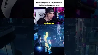 Rubius se pone el traje Cartoon de Wolverine y pasa esto #rubius #reaccion #wolverine