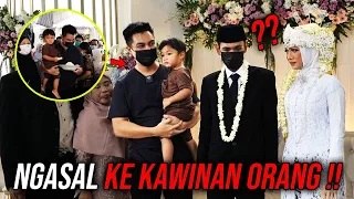 KIANO PAKE BAJU TIDUR 🤣 DATENG KE KAWINAN ORANG GA DIKENAL ‼️YANG KAWIN BENGONG KEBINGUNGAN ‼️