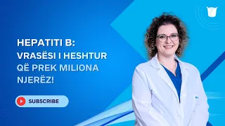 Hepatiti B: Vrasësi i Heshtur që Prek Miliona Njerëz!