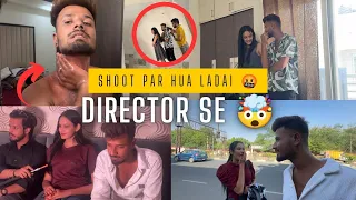 Shoot pe ho gayi ladai 😱😰 || Vlog 3 || Rudra Panwar ||