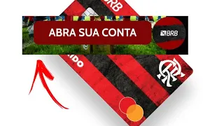 Abra conta no BRB e ajude o Flamengo- Passo a Passo