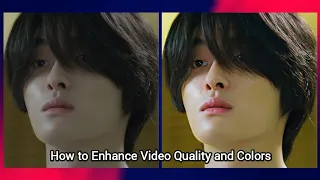 How to Enhance Video Quality and Colors Like a Pro