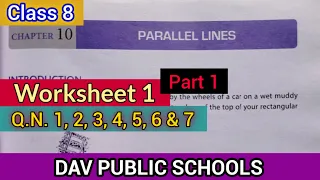 DAV class 8 maths chapter 10 Parallel Lines worksheet 1 - All Questions Solved
