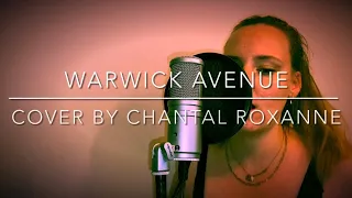 WARWICK AVENUE (Duffy) - Cover by Chantal Roxanne