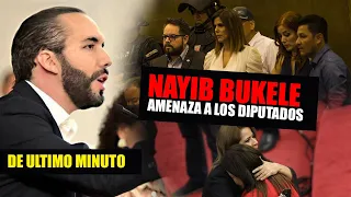 HACE UN MOMENTO ¡NAYIB BUKELE! AMENAZA CON DEJAR SIN TRABAJO A ¡LOS DIPUTADOS!