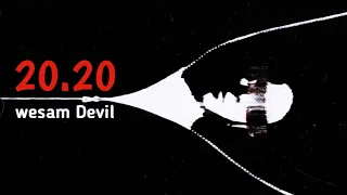 Wessam Devil ( 20.20 Diss track ) official lyircs video 2025