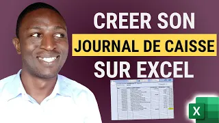 Comment créer un JOURNAL DE CAISSE sur Excel