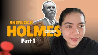 Part 1 - Explore the famous detective novel Sherlock Holmes  -  Kieu Trinh