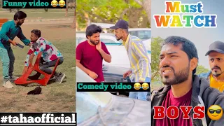 Must Watch My Funny Videos 😂😂 @tahaofficialshorts