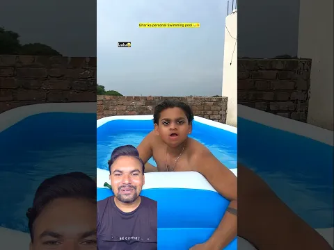 Ghar ka swimming pool 😂🔥 #shorts #funnyshorts #viralvideo #shortsbeta #tiktokvideo #ytshorts