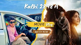kalki Movie Kyon gaye Dekhne ￼ ￼(sobbystyle)vlog 2024