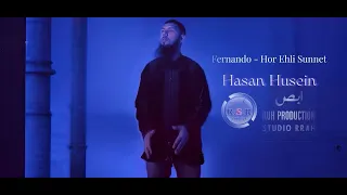 Fernando & Ehli Sunnet - Hasan Husein