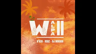 N'KEN WALPA 2  - MIKADO -  Dancehall Shatta -  RSBZ  -  Hit 2023