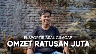 EKSPOR CUAN RATUSAN JUTA DARI CILACAP !