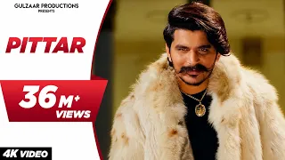 GULZAAR CHHANIWALA - PITTAR ( Official Video ) | Haryanvi Song 2022
