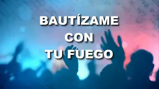 LETRA - BAUTIZAME - GENERACIÓN 12 - FERNANDINHO