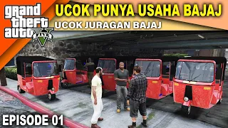 UCOK JADI JURAGAN BAJAJ - UCOK JURAGAN BAJAJ - REAL LIFE MOD EPISODE 01