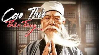 PHIM LẺ | CAO THỦ THẦN TĂNG | PHIM VÕ THUẬT KIẾM HIỆP HAY NHẤT | THUYẾT MINH | CHỢ PHIM