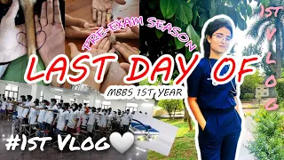 🤍MBBS First Vlog: Last day of MBBS first Year🥺| MBBS Student Life #vlog #myfirstvlog